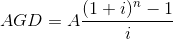 AGD=A\frac{(1+i)^{n}-1}{i}