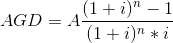 AGD=A\frac{(1+i)^{n}-1}{(1+i)^{n}*i}