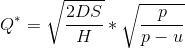 Q^{*}=\sqrt{\frac{2DS}{H}}*\sqrt{\frac{p}{p-u}}