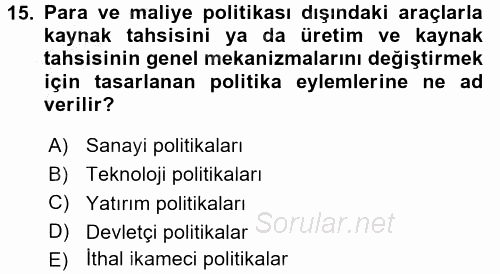 Endüstri Sosyolojisi 2016 - 2017 3 Ders Sınavı 15.Soru