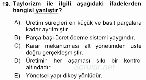 Endüstri Sosyolojisi 2016 - 2017 3 Ders Sınavı 19.Soru