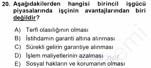 Endüstri Sosyolojisi 2016 - 2017 3 Ders Sınavı 20.Soru