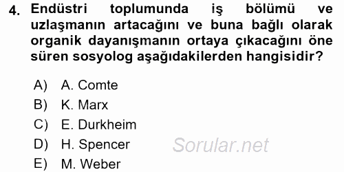 Endüstri Sosyolojisi 2016 - 2017 3 Ders Sınavı 4.Soru