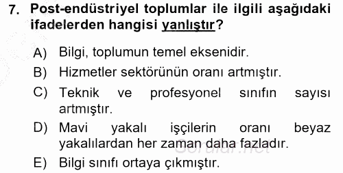 Endüstri Sosyolojisi 2016 - 2017 3 Ders Sınavı 7.Soru