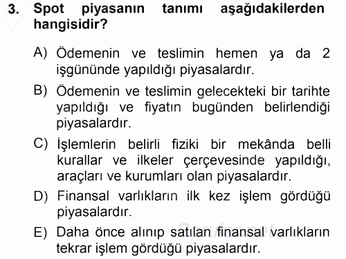 Finansal Yönetim 1 2012 - 2013 Dönem Sonu Sınavı 3.Soru