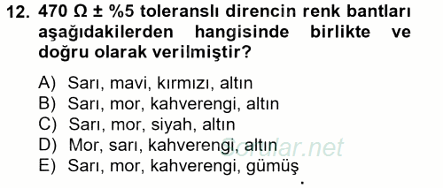 Elektrik Bakım, Arıza Bulma ve Güvenlik 2012 - 2013 Ara Sınavı 12.Soru