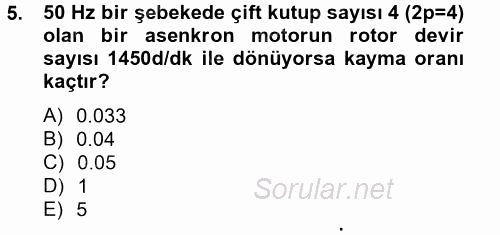 Elektrik Bakım, Arıza Bulma ve Güvenlik 2012 - 2013 Ara Sınavı 5.Soru