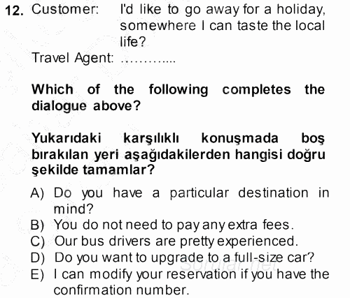 Turizm Için Ingilizce 2 2013 - 2014 Ara Sınavı 12.Soru