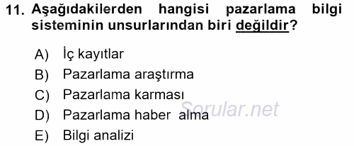 Sağlık Hizmetleri Pazarlaması 2015 - 2016 Ara Sınavı 11.Soru