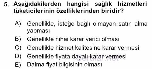 Sağlık Hizmetleri Pazarlaması 2015 - 2016 Ara Sınavı 5.Soru