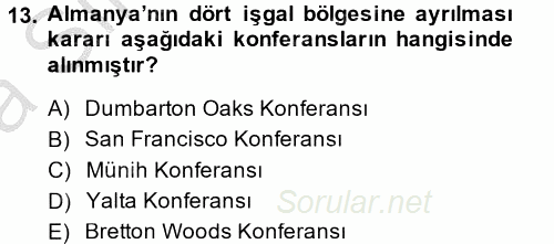 Uluslararası Örgütler 2013 - 2014 Ara Sınavı 13.Soru