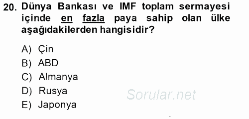 Uluslararası Örgütler 2013 - 2014 Ara Sınavı 20.Soru