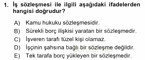Bireysel İş Hukuku 2017 - 2018 Dönem Sonu Sınavı 1.Soru