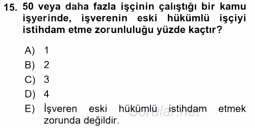 Bireysel İş Hukuku 2017 - 2018 Dönem Sonu Sınavı 15.Soru