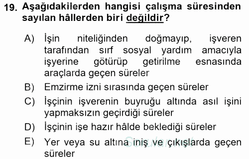 Bireysel İş Hukuku 2017 - 2018 Dönem Sonu Sınavı 19.Soru