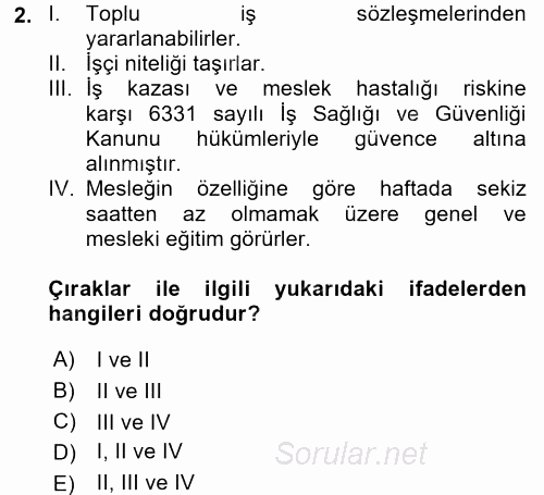 Bireysel İş Hukuku 2017 - 2018 Dönem Sonu Sınavı 2.Soru