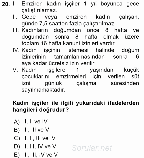 Bireysel İş Hukuku 2017 - 2018 Dönem Sonu Sınavı 20.Soru