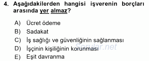 Bireysel İş Hukuku 2017 - 2018 Dönem Sonu Sınavı 4.Soru