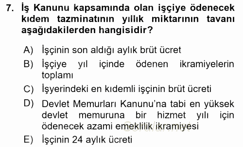 Bireysel İş Hukuku 2017 - 2018 Dönem Sonu Sınavı 7.Soru