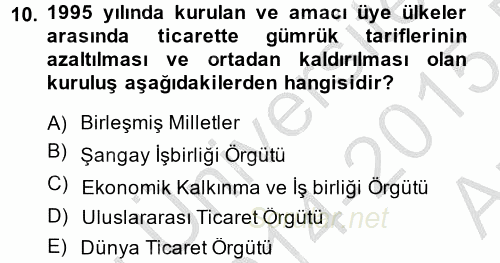 Ekonominin Güncel Sorunları 2014 - 2015 Ara Sınavı 10.Soru