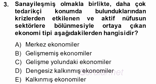 Ekonominin Güncel Sorunları 2014 - 2015 Ara Sınavı 3.Soru