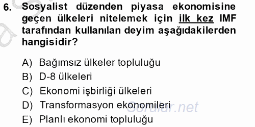 Ekonominin Güncel Sorunları 2014 - 2015 Ara Sınavı 6.Soru