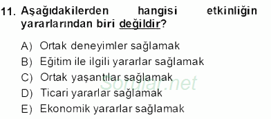 Etkinlik Yönetimi 2013 - 2014 Dönem Sonu Sınavı 11.Soru