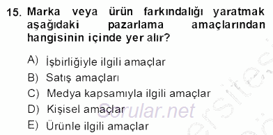 Etkinlik Yönetimi 2013 - 2014 Dönem Sonu Sınavı 15.Soru