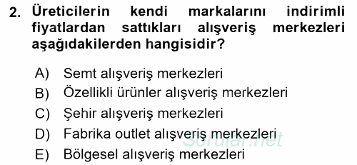 Perakende Yönetimi 2017 - 2018 Dönem Sonu Sınavı 2.Soru