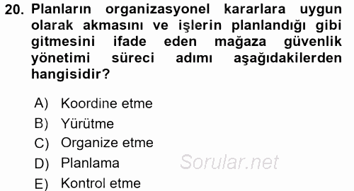 Perakende Yönetimi 2017 - 2018 Dönem Sonu Sınavı 20.Soru