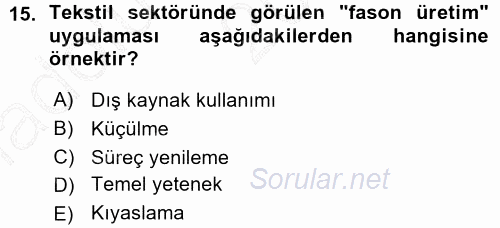 Yönetimde Güncel Yaklaşımlar 2015 - 2016 Ara Sınavı 15.Soru