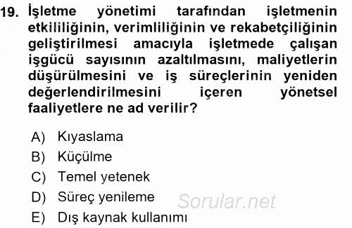 Yönetimde Güncel Yaklaşımlar 2015 - 2016 Ara Sınavı 19.Soru