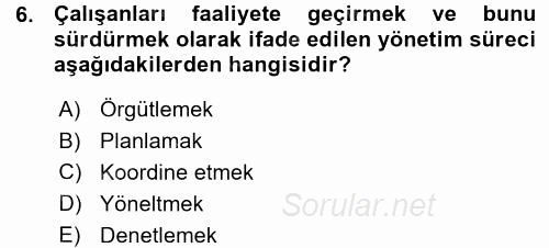 Yönetimde Güncel Yaklaşımlar 2015 - 2016 Ara Sınavı 6.Soru