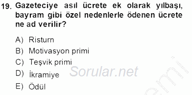 Medyada Çalışma Hayatı 2014 - 2015 Ara Sınavı 19.Soru