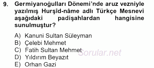 Ortaçağdan Günümüze Anadolu Uygarlıkları 2012 - 2013 Dönem Sonu Sınavı 9.Soru