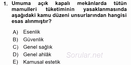 Özel Güvenlik Hukuku 1 2016 - 2017 Dönem Sonu Sınavı 1.Soru