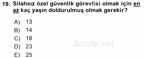 Özel Güvenlik Hukuku 1 2016 - 2017 Dönem Sonu Sınavı 19.Soru