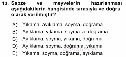 Temel Mutfak Teknikleri 2017 - 2018 Dönem Sonu Sınavı 13.Soru