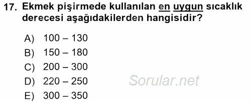 Temel Mutfak Teknikleri 2017 - 2018 Dönem Sonu Sınavı 17.Soru