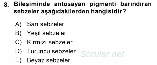 Temel Mutfak Teknikleri 2017 - 2018 Dönem Sonu Sınavı 8.Soru