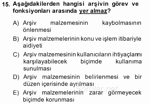 Dosyalama Arşivleme 2013 - 2014 Dönem Sonu Sınavı 15.Soru