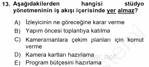 Radyo ve Televizyon İşletmeciliği 2016 - 2017 Ara Sınavı 13.Soru
