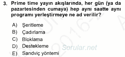 Radyo ve Televizyon İşletmeciliği 2016 - 2017 Ara Sınavı 3.Soru