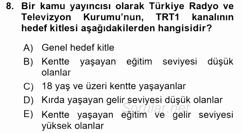 Radyo ve Televizyon İşletmeciliği 2016 - 2017 Ara Sınavı 8.Soru