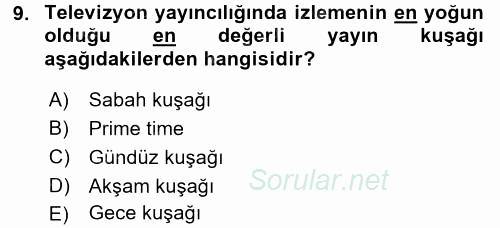 Radyo ve Televizyon İşletmeciliği 2016 - 2017 Ara Sınavı 9.Soru