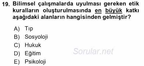 Sosyal Bilimlerde Araştırma Yöntemleri 2016 - 2017 Dönem Sonu Sınavı 19.Soru