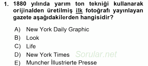 Basın Fotoğrafçılığı 2016 - 2017 3 Ders Sınavı 1.Soru