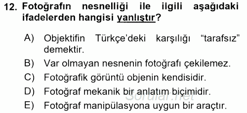 Basın Fotoğrafçılığı 2016 - 2017 3 Ders Sınavı 12.Soru