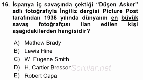 Basın Fotoğrafçılığı 2016 - 2017 3 Ders Sınavı 16.Soru