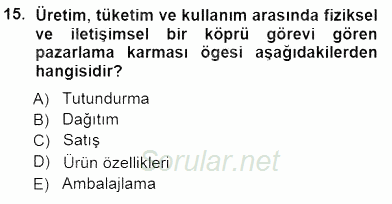 Spor Pazarlaması 2012 - 2013 Dönem Sonu Sınavı 15.Soru